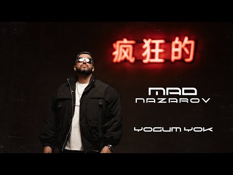 MAD Nazarov - Yogum Yok