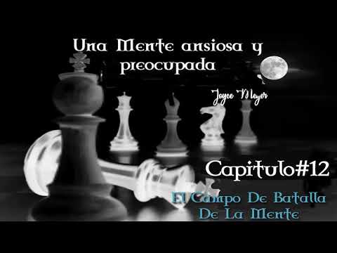 una mente ansiosa y preocupada capitulo #12