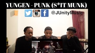 YUNGEN - PUNK (CHIPMUNK DISS) REACTION