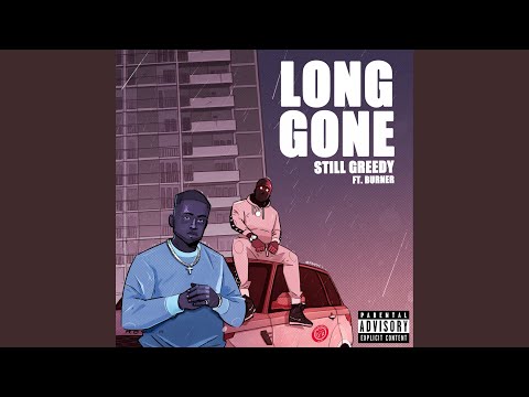 Long Gone (feat. Burner)