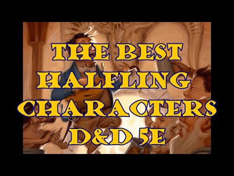 The Best Halfling Characters D&D 5e