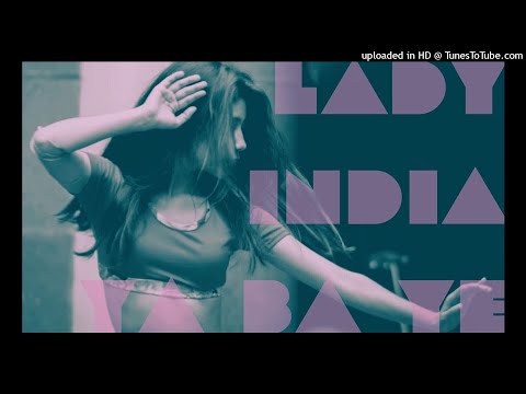 Lady India【Ya Ba Ye】Ofra Haza Remake ・Word ・ Dance・Big Beat