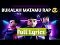 Bukalah Matamu Rap(Lirik) | Ejen Ali The Movie OST