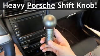Finally, I got a REAL shift knob for my Porsche 911 - How to DIY Tutorial Review on 997