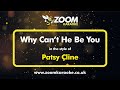 Patsy Cline - Why Can't He Be You - Karaoke Version from Zoom Karaoke