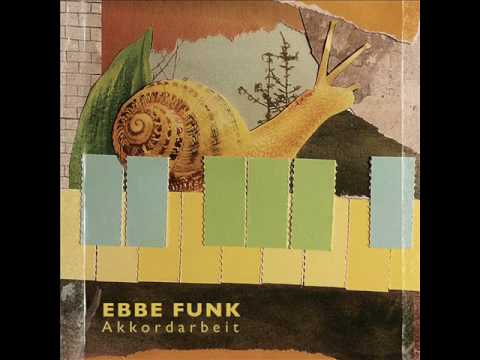 Ebbe Funk - Akkordarbeit [Full BeatTape]