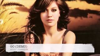 Kelly Clarkson - Go (Demo)