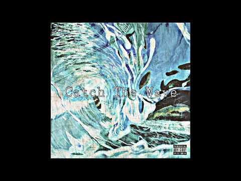 Aura Da Prophet - Catch The Wave (Prod. Yondo)