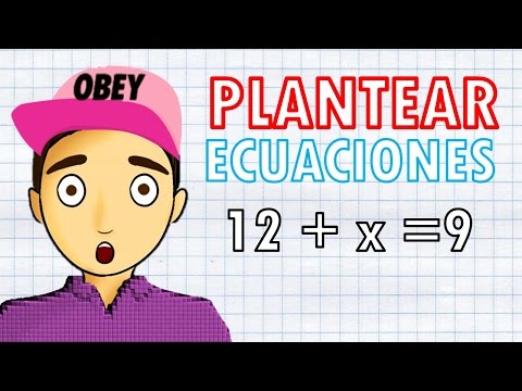 COMO PLANTEAR UNA ECUACION