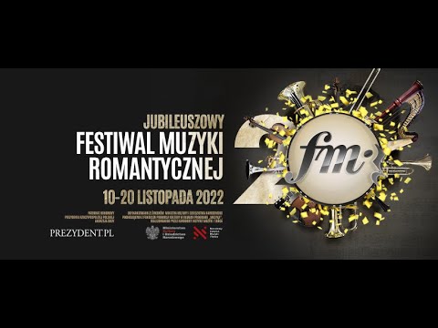Festiwal Muzyki Romantycznej 2022