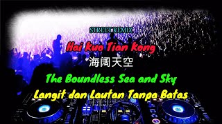 Download lagu Street Remix Hai Kuo Tian Kong 海阔天空 mp3 Download lagu Street Remix Hai Kuo Tian Kong 海阔天空 mp3