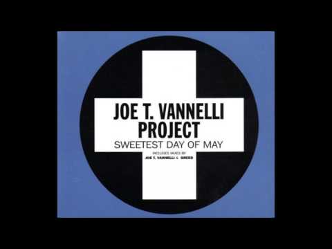 Joe T. Vannelli Project - Sweetest Day Of May (Remixes)