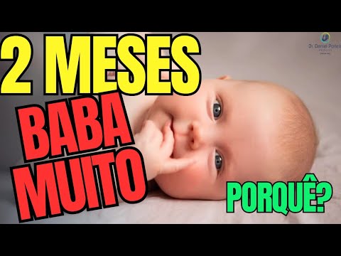 Por que Bebê 2 meses baba tanto?
