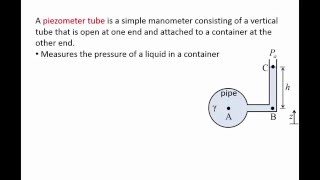 Fluid Mechanics: Topic 3.3 - Piezometer tube manometers
