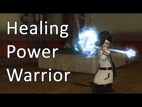 The Healing Power of Warrior - FFXIV Shadowbrigners