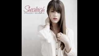 Shealeigh - Strangely Beautiful [LYRICS]