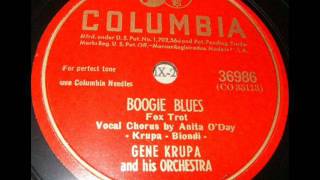 Boogie Blues by Gene Krupa &amp; Orchestra on 1945 Columbia 78.