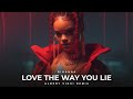 Rihanna Ft Albert Vishi Love The Way You Lie Remastered Remix