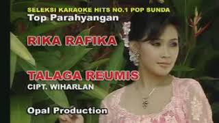 Download lagu Rika Rafika - Talaga Reumis mp3