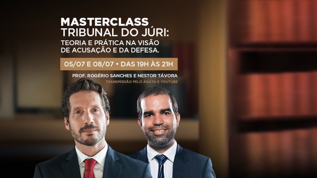 [MASTERCLASS] Tribunal do Júri: Teoria e Prática na Visão da Acusação e da Defesa - Fase 2