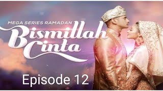 Download lagu Bismillah Cinta episode 12. mp3