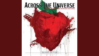 Across The Universe (From &quot;Across The Universe&quot; Soundtrack)