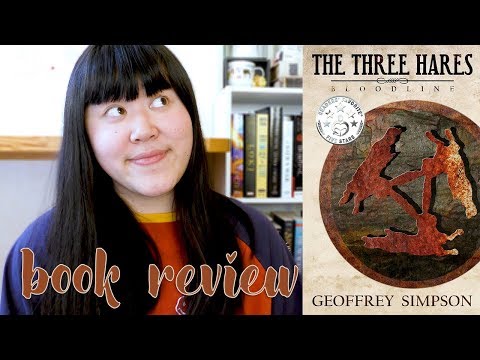The Three Hares: Bloodline by Geoffrey Simpson | Talk, Thoughts & Feels