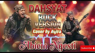 Download lagu Dahsyat (abiem ngesti) [Rock Version] mp3