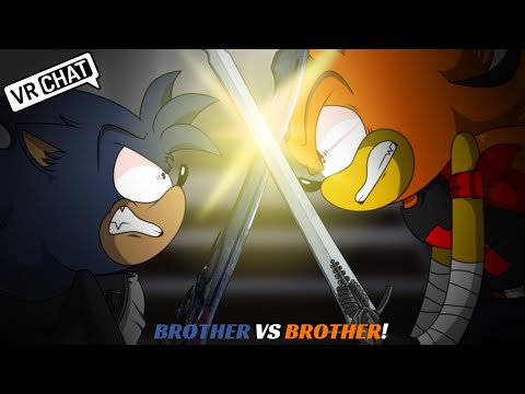 Brother vs Brother! (VRChat)