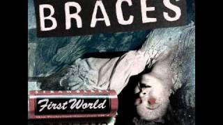 The Braces - Mouthbreather
