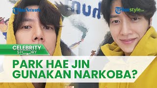 Nama Park Hae Jin Dikaitkan dengan Sosok Aktor yang Ditangkap atas Kasus Narkoba, Agensi Buka Suara