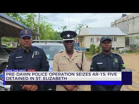 Pre-Dawn Police Operation Seizes AR-15: Five Detained In St. Elizabeth  | TVJ News