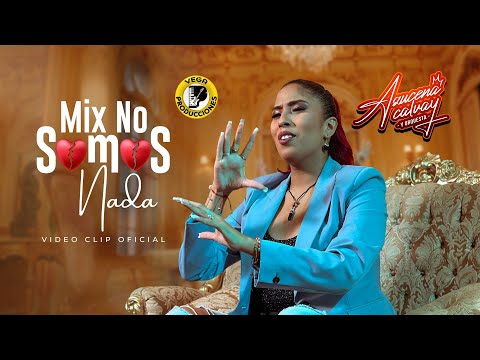 AZUCENA CALVAY  Y ORQUESTA - Mix No Somos Nada (Video Clip Oficial 4k)