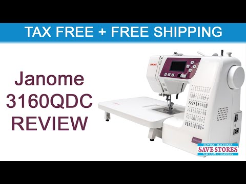 JANOME 3160QDC REVIEW