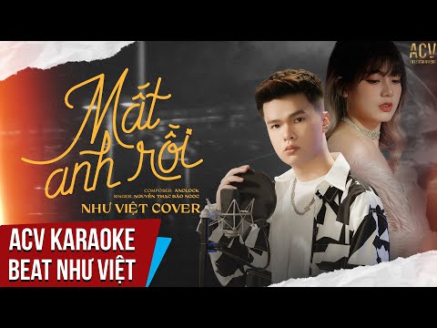 Karaoke | Mất Anh Rồi - Nguyễn Thạc Bảo Ngọc | Beat Như Việt