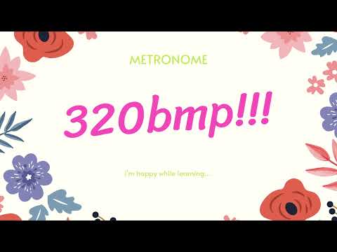 Metronome 320 bpm - by arahappy