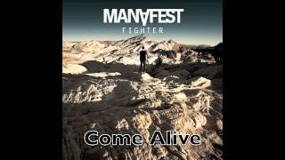 Come Alive - Manafest