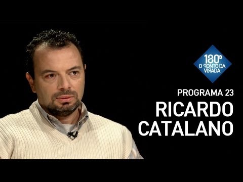 180 Graus / Programa 23 - Ricardo Catalano