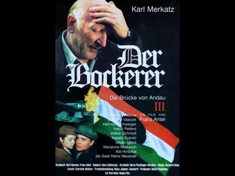 Der Bockerer III – Die Brücke von Andau (Reupload)