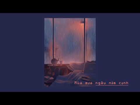 Mùa mưa ngâu nằm cạnh - Vũ. [Lyrics]