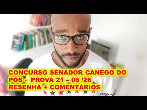 Concurso Prefeitura de Senador Canedo GO pós - prova 2026 : RESENHA + COMENTÁRIOS