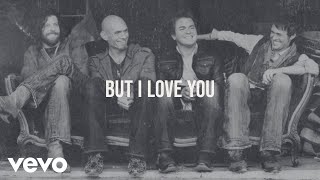 Eli Young Band - I Love You (Lyric Video)