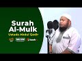 Ustadz Abdul Qodir - Surah Al Mulk - Juz 29