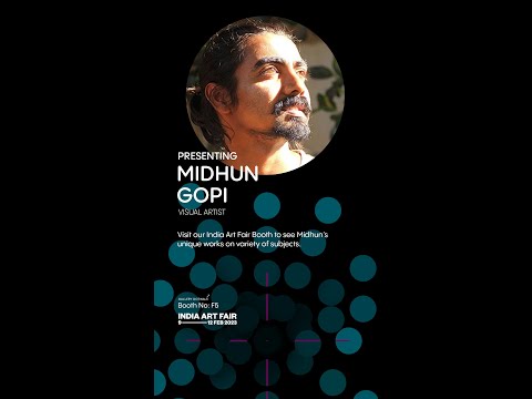 Presenting - Midhun Gopi I @ Gallerydotwalk at India Art Fair 2023