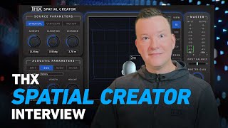 Video thumbnail for Interview with Kasson Crooker on THX's Spatial Audio Plugin | Plugin Alliance by Plugin Alliance