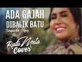 Ratu Meta - Ada Gajah Dibalik Batu (Wali Cover)
