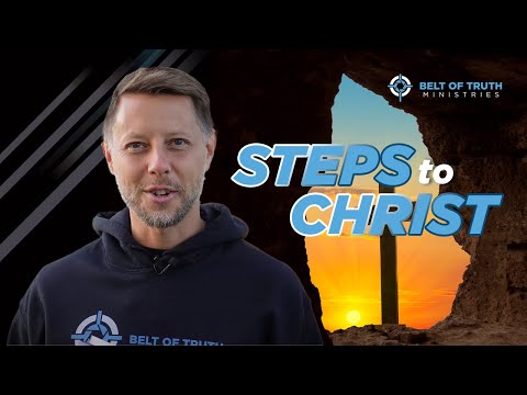 Steps to Christ (1 of 13) God’s Love for Man