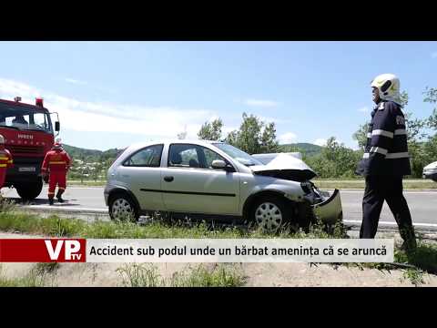Accident sub podul unde un bărbat amenința că se aruncă