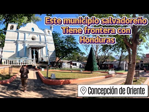 Concepción de Oriente, La Unión, El Salvador 