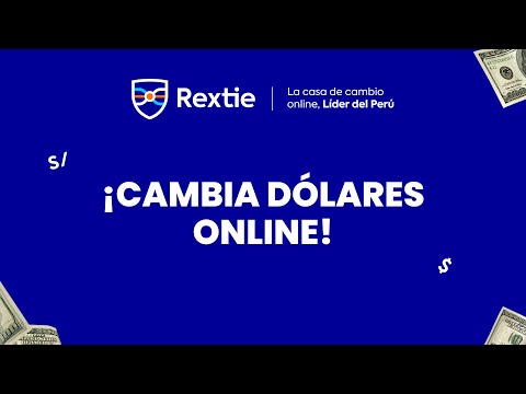 Cómo cambiar dólares a soles en Rextie